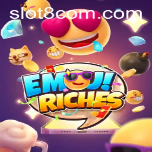 Exploring EmojiRiches and Its Fascinating World of Slot 8