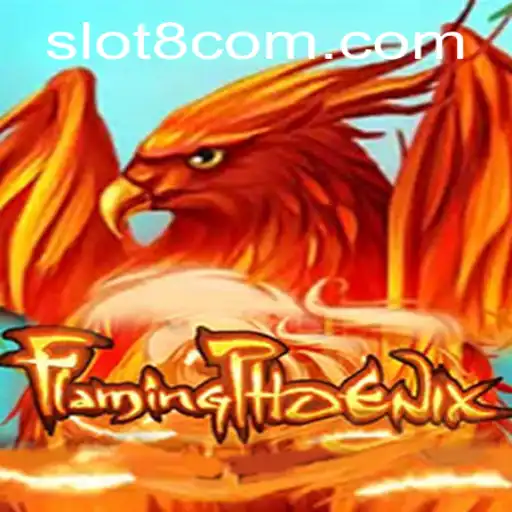 Unveiling FlamingPhoenix: An In-depth Look at the Game's Features and Slot 8 Gameplay